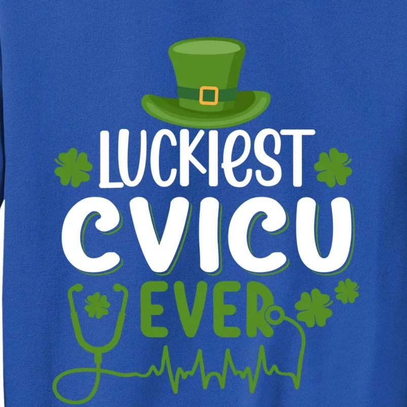 Luckiest Cvicu Ever Great Gift Irish Nurse St Patrick's Day Funny Gift Tall Sweatshirt