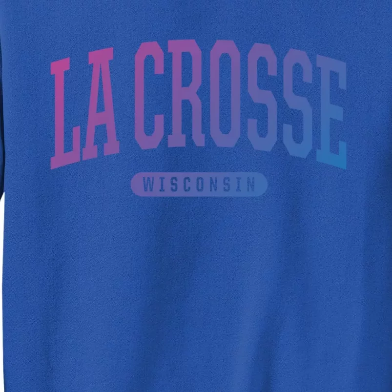 La Crosse Funny Gift Cute Gift College University Style Wi Usa Gift Sweatshirt