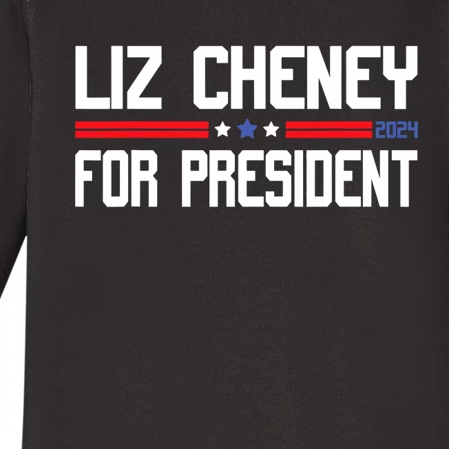 Liz Cheney For President 2024 Baby Long Sleeve Bodysuit