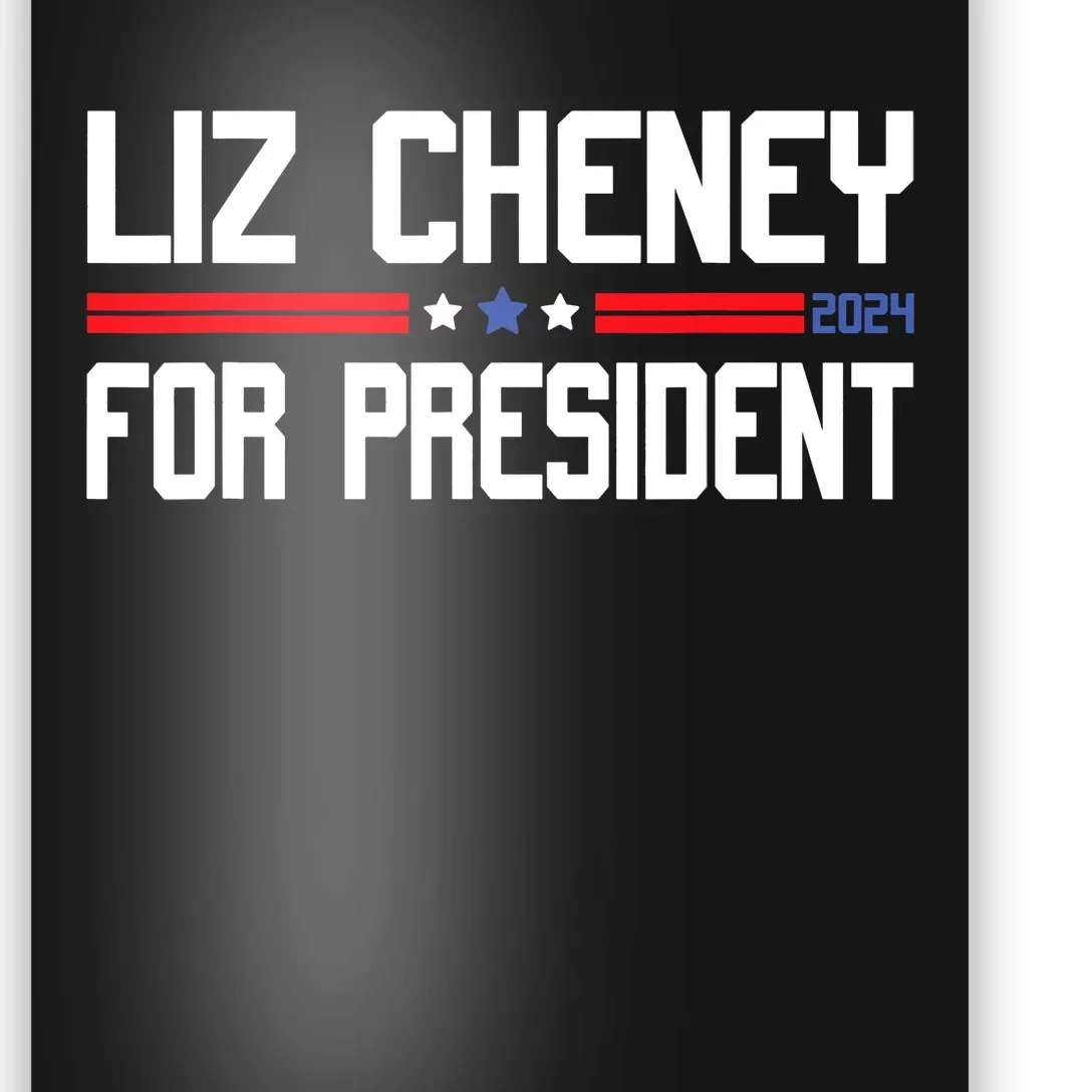 Liz Cheney For President 2024 Poster