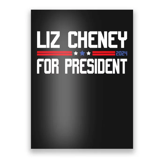 Liz Cheney For President 2024 Poster