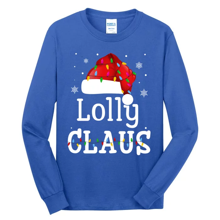 Lolly Claus Funny Holiday Matching Pajamas Xmas Party Gift Tall Long Sleeve T-Shirt