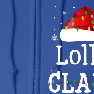 Lolly Claus Funny Holiday Matching Pajamas Xmas Party Gift Full Zip Hoodie