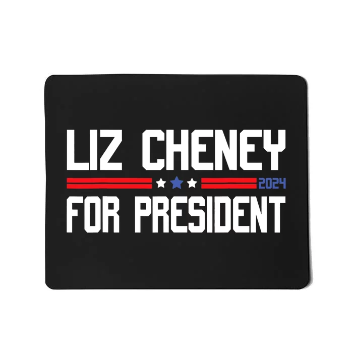 Liz Cheney For President 2024 Mousepad