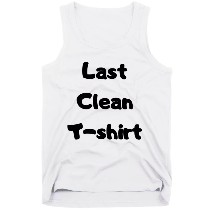 Last Clean FUNNY Laundry Day Tank Top