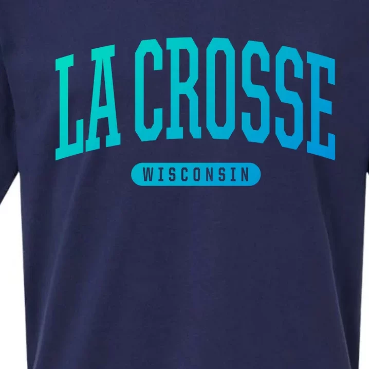 La Crosse Funny Gift Cute Gift College University Style Wi Usa Gift Sueded Cloud Jersey T-Shirt