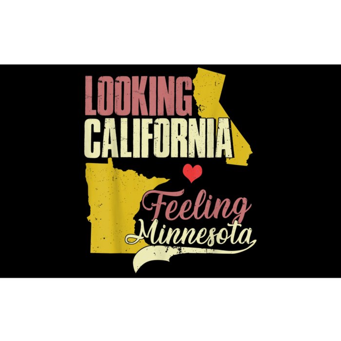 Looking California Feeling Minnesota Funny Gift Bumper Sticker