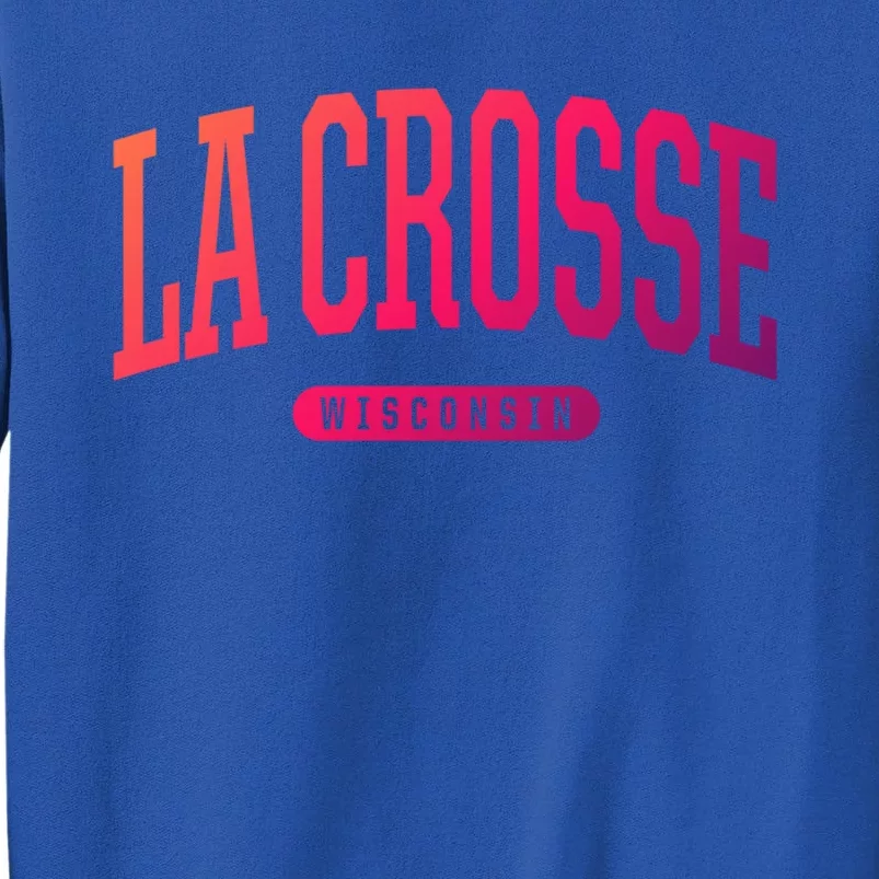 La Crosse Funny Gift Cute Gift College University Style Wi Usa Gift Sweatshirt