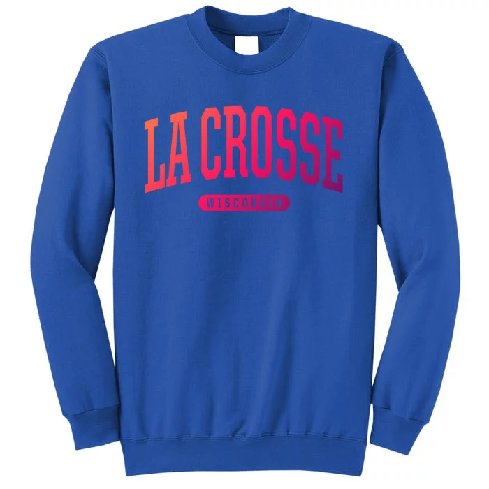 La Crosse Funny Gift Cute Gift College University Style Wi Usa Gift Sweatshirt