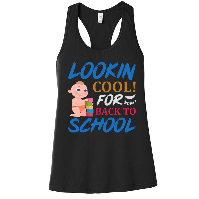 Lookin Cool For Back To School Women's Racerback Tank