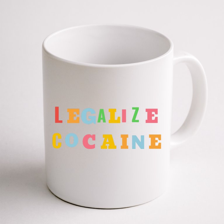 Legalize Cocaine Funny Design Coffee Mug