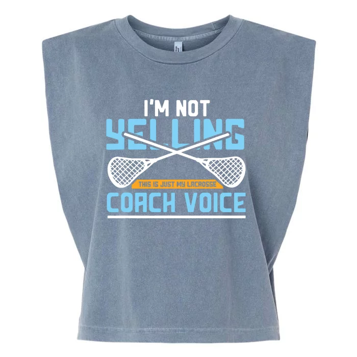 Lacrosse Coach Gift Lax Sticks Funny Coach Voice Garment-Dyed Women's Muscle Tee