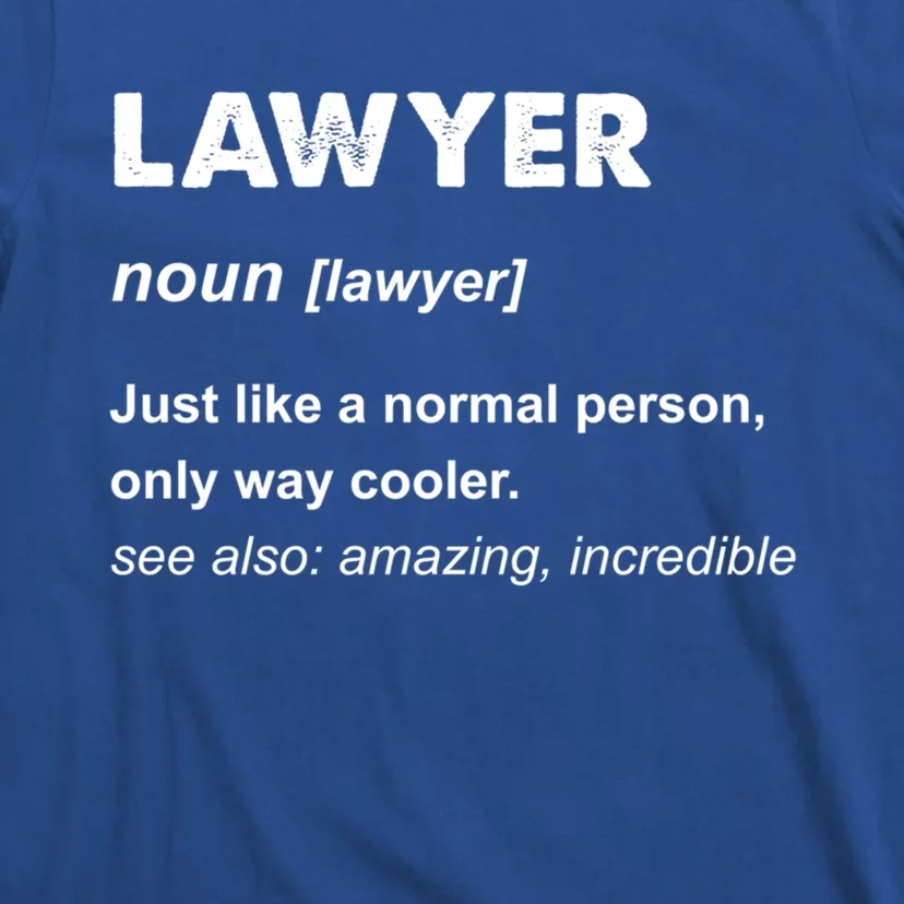 Lawyer Cool Gift And Funny Gift Lawyer Gift Blue Small T-Shirt