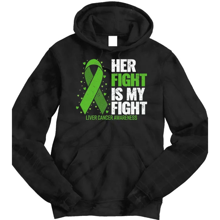 Liver Cancer Her Fight is my Fight Liver Cancer Awareness Tie Dye Hoodie