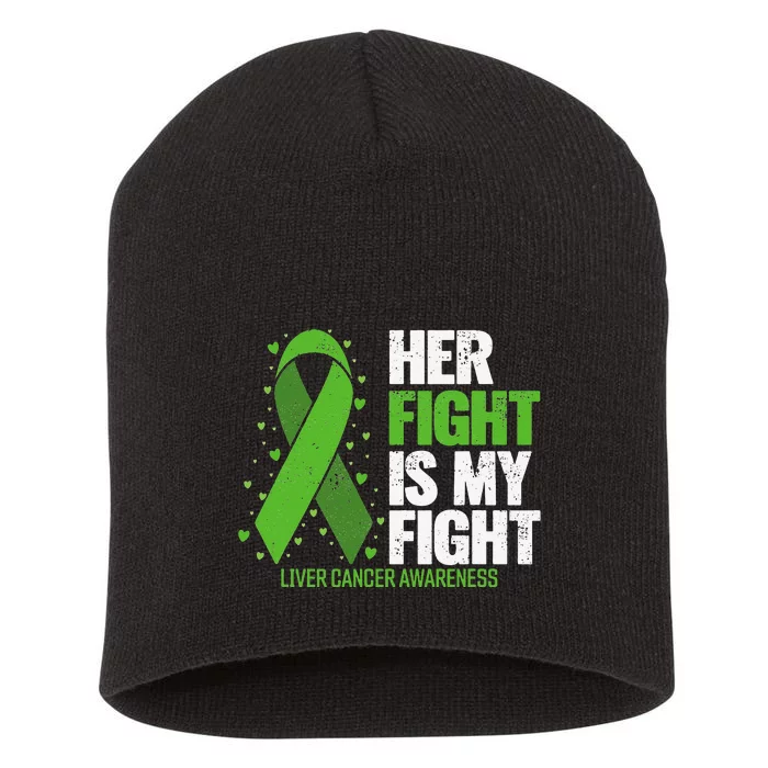 Liver Cancer Her Fight is my Fight Liver Cancer Awareness Short Acrylic Beanie