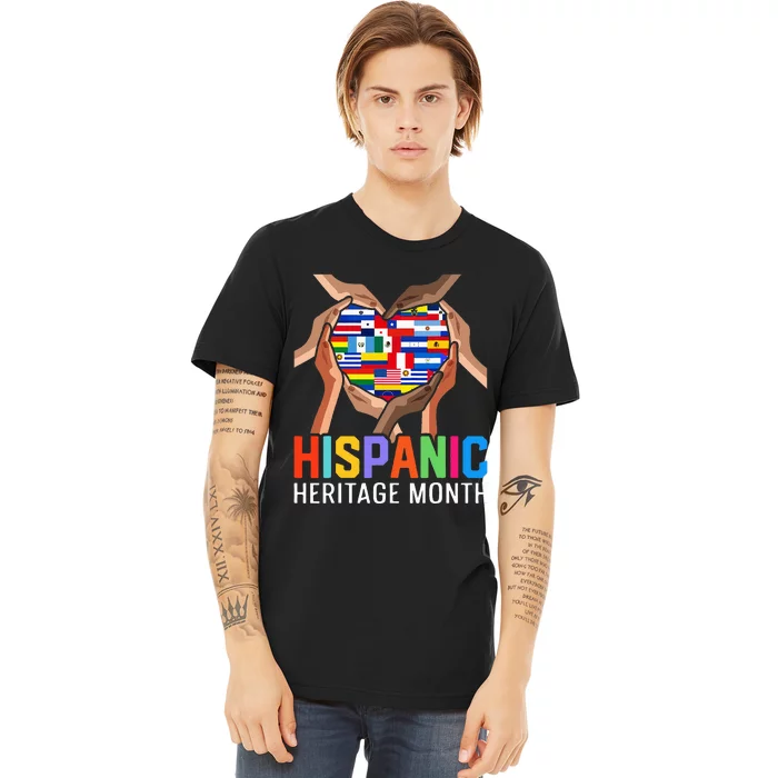 Latin Countries Hands Heart Flags Hispanic Heritage Month Premium T-Shirt