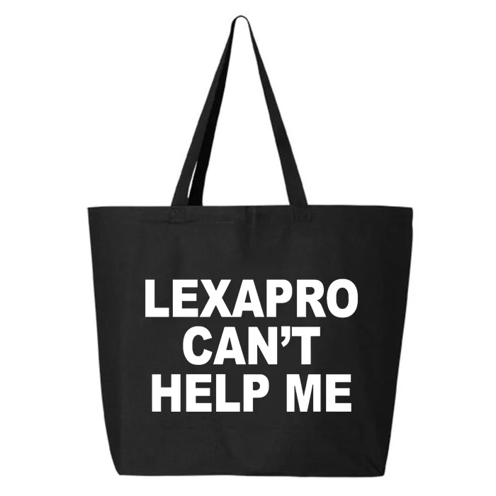 Lexapro CanT Help Me 25L Jumbo Tote