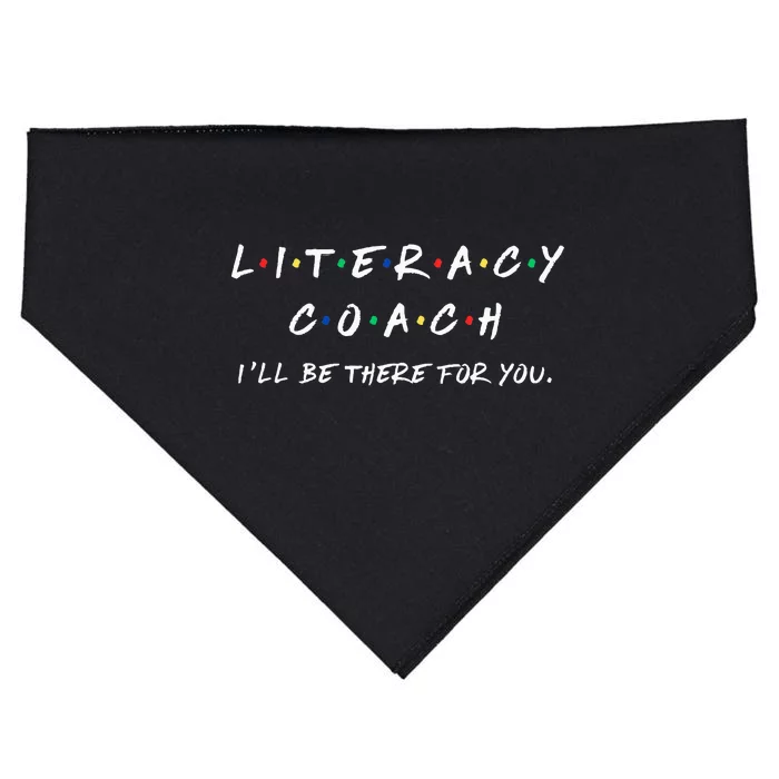 Literacy Coach ILl Be There For You Reading Teacher Teach USA-Made Doggie Bandana