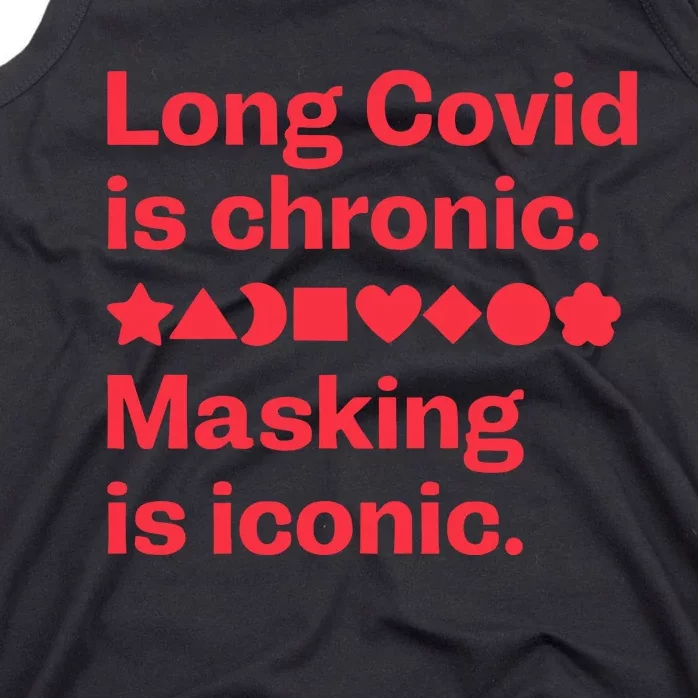 Long Covid Is Chronic Making Is Iconic Tank Top