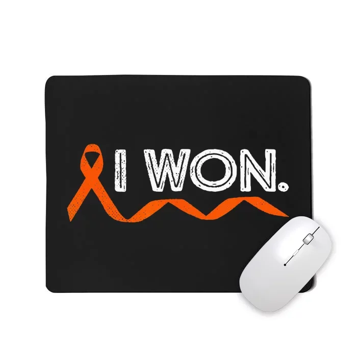 Leukemia Cancer I Won Orange Ribbon Awareness Warriors Mousepad