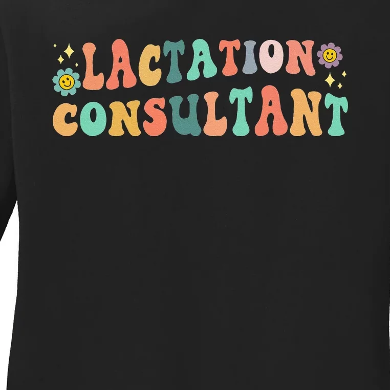 Lactation Consultant IBCLC Breastfeeding Birth Worker Ladies Long Sleeve Shirt