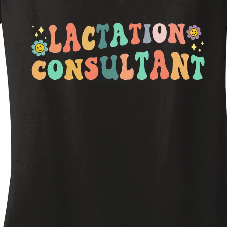 Lactation Consultant IBCLC Breastfeeding Birth Worker Women's V-Neck T-Shirt