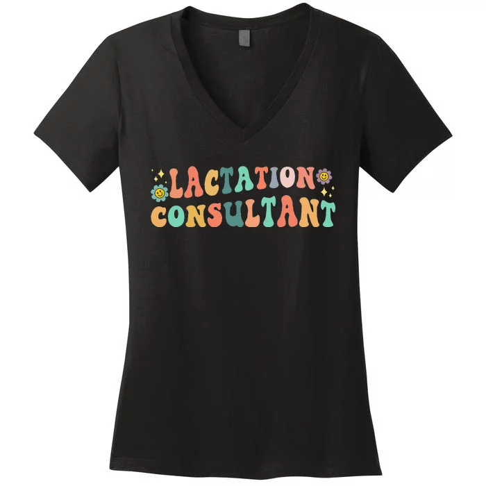 Lactation Consultant IBCLC Breastfeeding Birth Worker Women's V-Neck T-Shirt