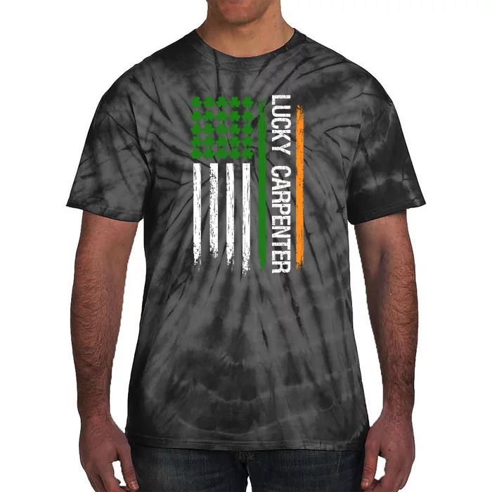 Lucky Carpenter Irish Roots Ireland Flag St Patricks Day Tie-Dye T-Shirt