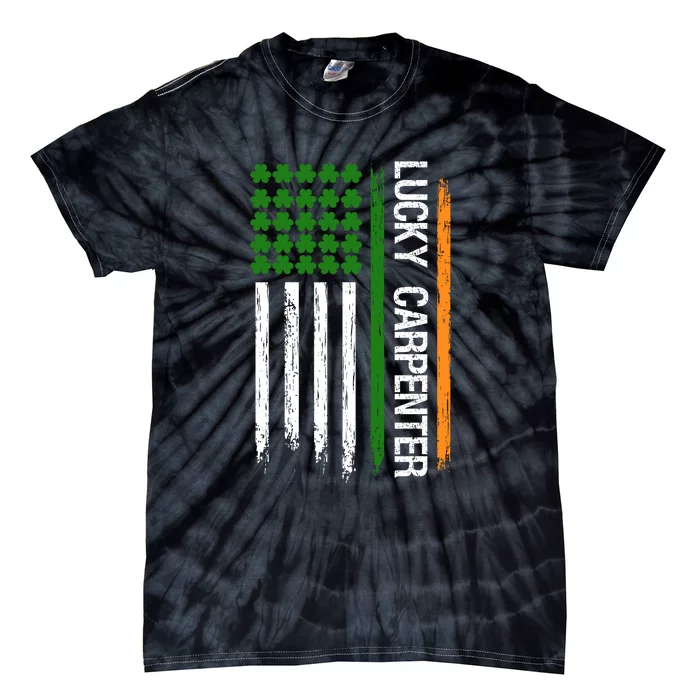 Lucky Carpenter Irish Roots Ireland Flag St Patricks Day Tie-Dye T-Shirt