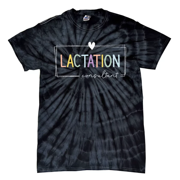 Lactation Consultant IBCLC Breastfeeding Consultant Tie-Dye T-Shirt