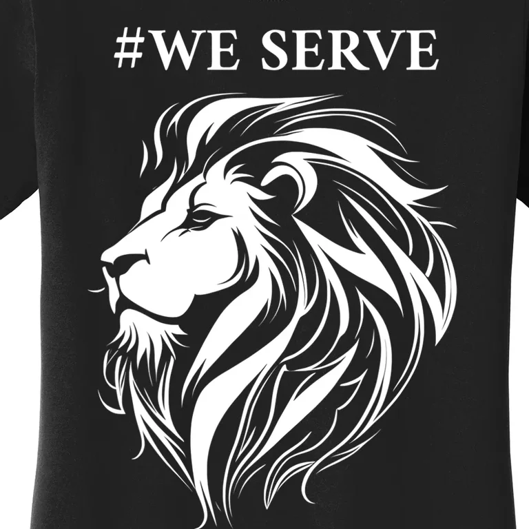 Lions Club International We Serve Lions Women's T-Shirt