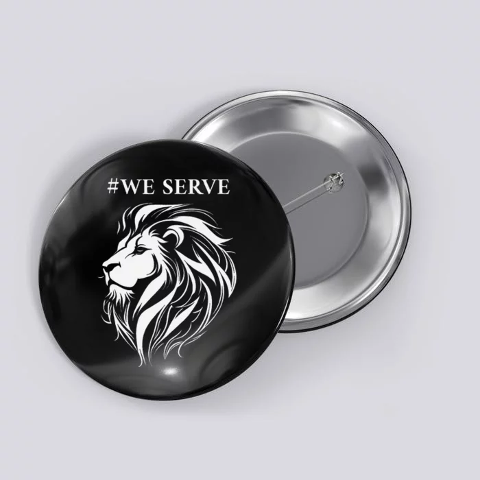 Lions Club International We Serve Lions Button