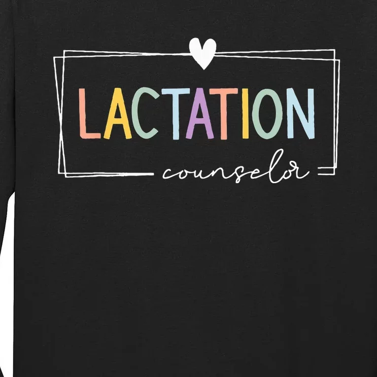 Lactation Counselor IBCLC Breastfeeding Consultant Tall Long Sleeve T-Shirt