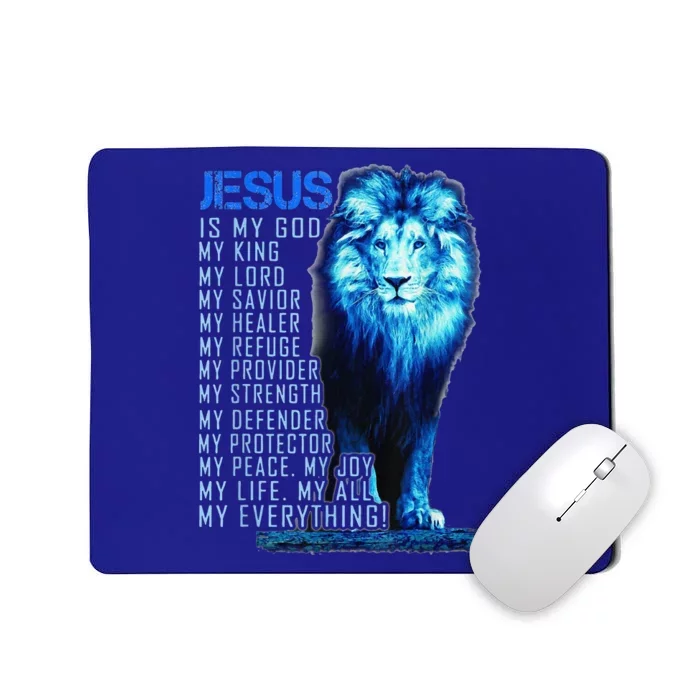 Lion Christian Jesus Is My God King Lord And Savior Mousepad