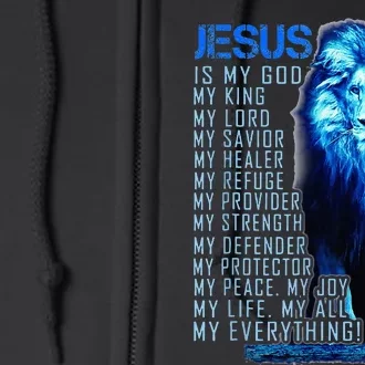 Lion Christian Jesus Is My God King Lord And Savior Full Zip Hoodie