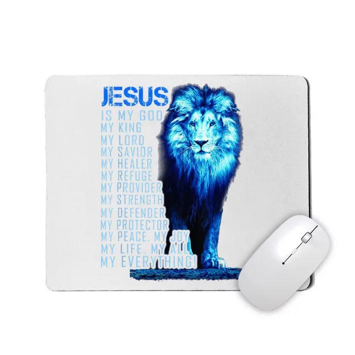 Lion Christian Jesus Is My God King Lord And Savior Mousepad