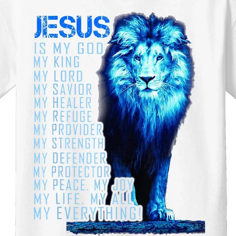 Lion Christian Jesus Is My God King Lord And Savior Kids T-Shirt