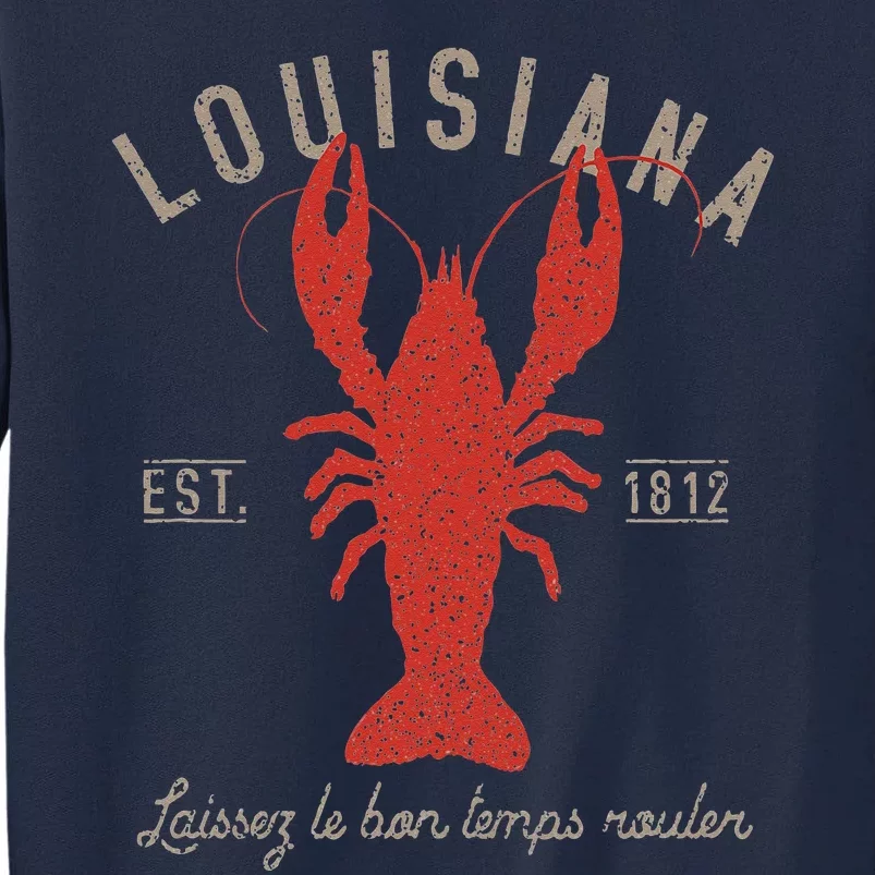 Louisiana Crawfish Laissez Le Bon Temps Rouler Tall Sweatshirt