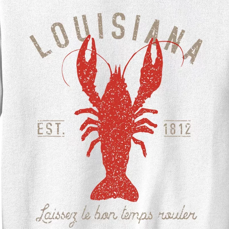 Louisiana Crawfish Laissez Le Bon Temps Rouler Sweatshirt