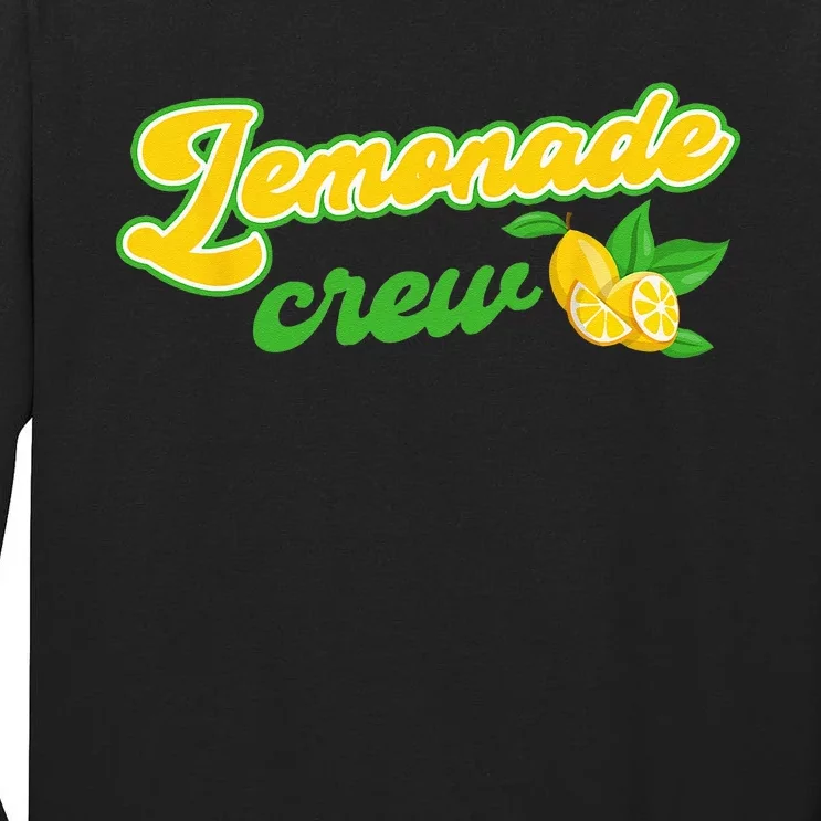 Lemonade Crew Lemonade Stand Tall Long Sleeve T-Shirt