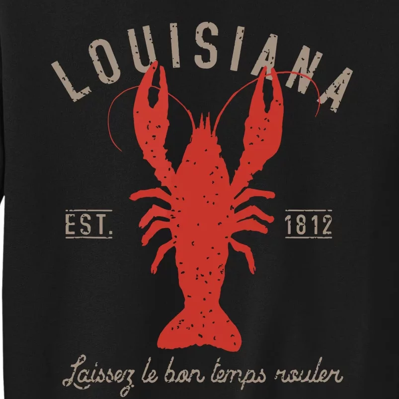 Louisiana Crawfish Laissez Le Bon Temps Rouler Tall Sweatshirt