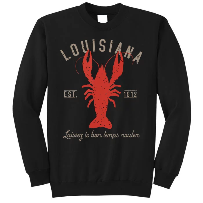 Louisiana Crawfish Laissez Le Bon Temps Rouler Tall Sweatshirt