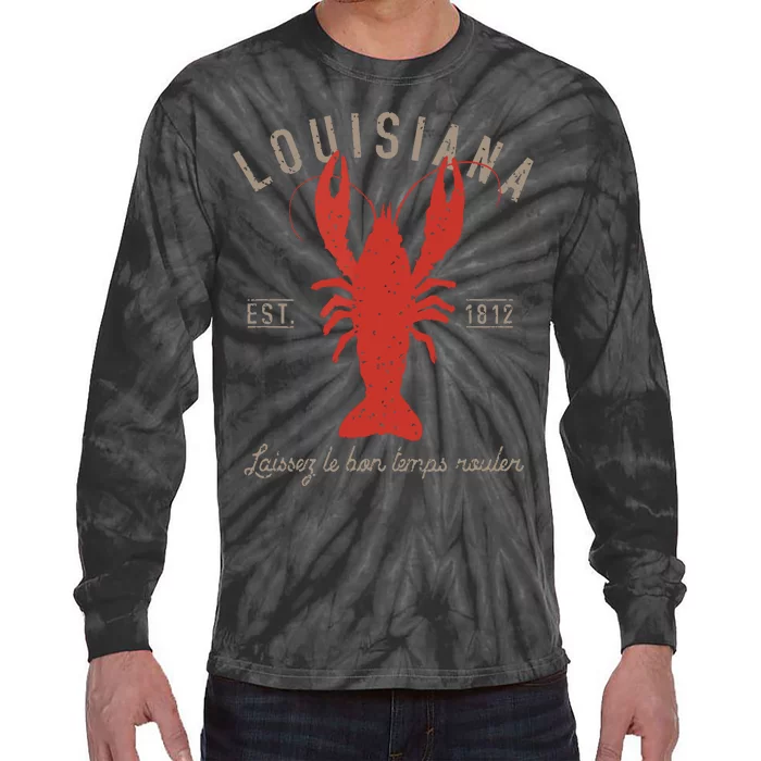 Louisiana Crawfish Laissez Le Bon Temps Rouler Tie-Dye Long Sleeve Shirt