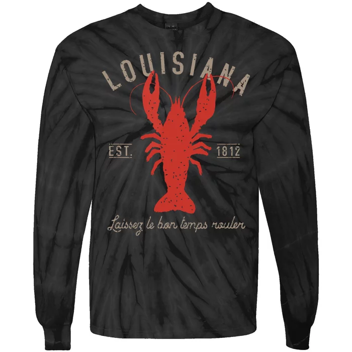 Louisiana Crawfish Laissez Le Bon Temps Rouler Tie-Dye Long Sleeve Shirt