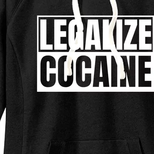 Legalize Cocaine Women's Fleece Hoodie