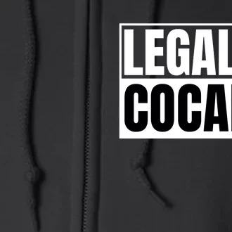 Legalize Cocaine Full Zip Hoodie