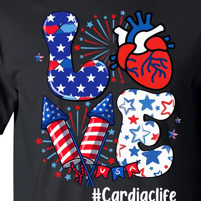 Love Cardiac Life Usa Flag Cardiac Nurse 4th Of July Tall T-Shirt