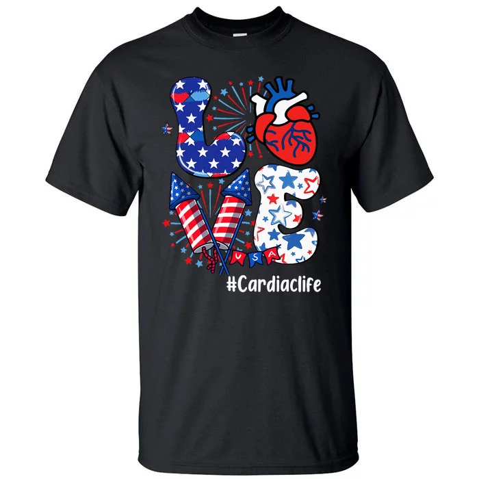 Love Cardiac Life Usa Flag Cardiac Nurse 4th Of July Tall T-Shirt