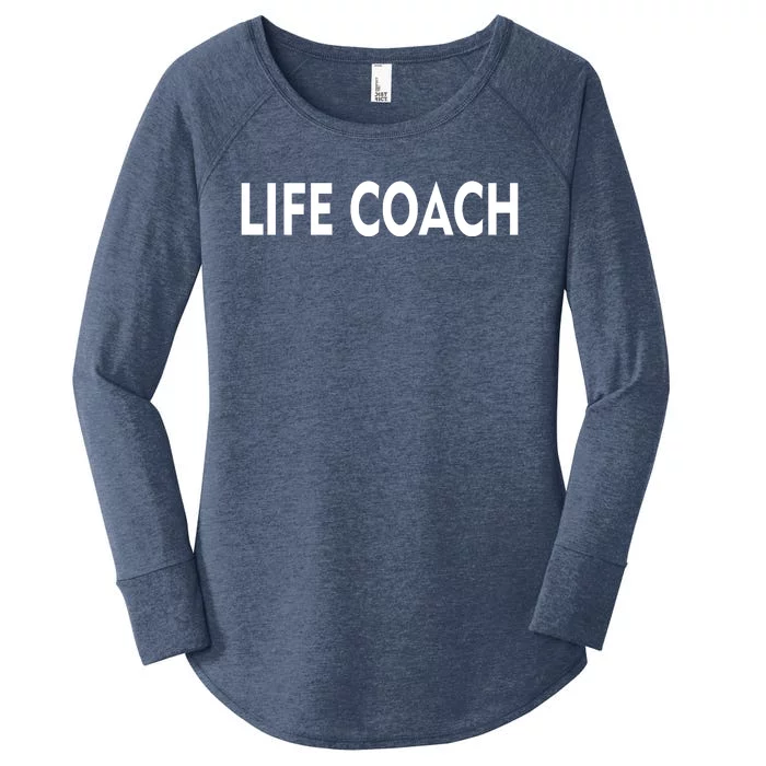 Life Coach Women's Perfect Tri Tunic Long Sleeve Shirt