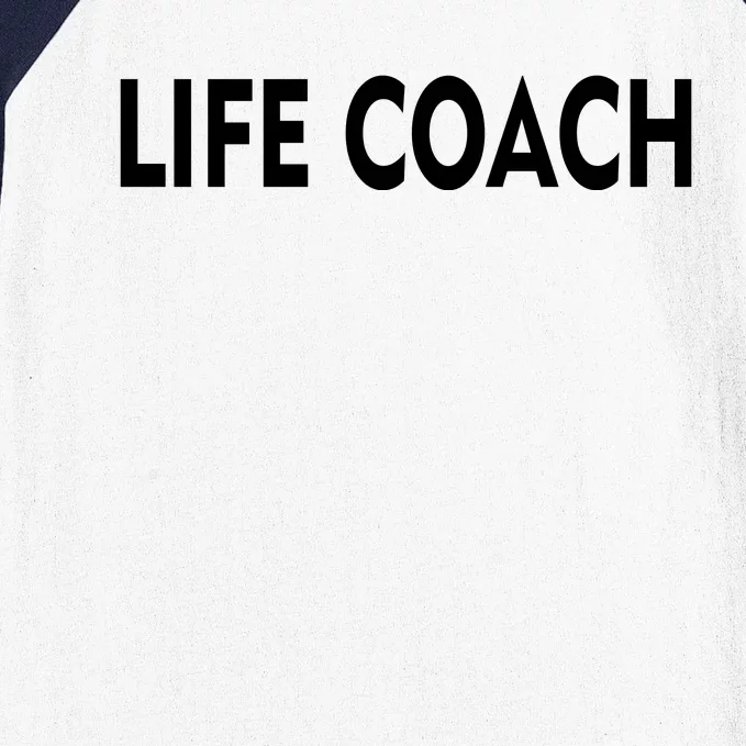 Life Coach Baseball Sleeve Shirt